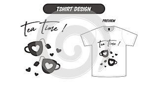 Basic RGBTea time tshirt , tshirt design for tea lover cute cartoon vector flat style black white color good for cutting tshirt