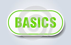 basics sign. rounded isolated button. white sticker