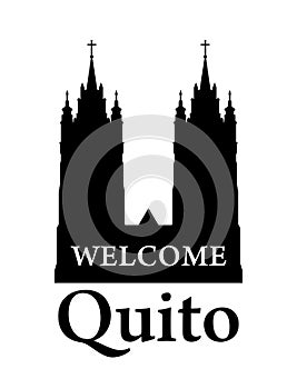 Basilica del Voto Nacional, Silhouette of Cathedral Towers in Quito, Ecuador - welcome invite banner.