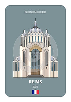 Basilica of Saint Clotilde in Reims, France