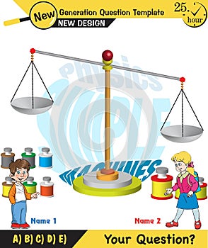 Physics, equal arm scales, next generation question template