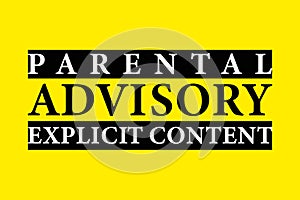 parental advisory explicit content on yellow photo