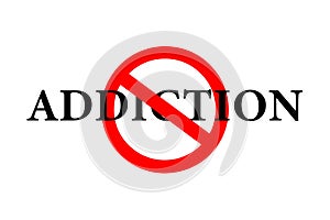 no addiction sign on white