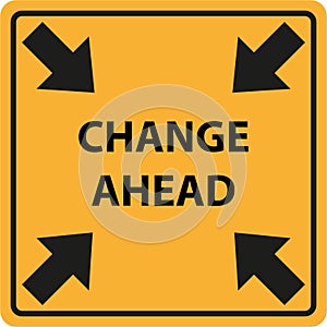 change ahead sign on white