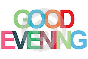 good evening on white