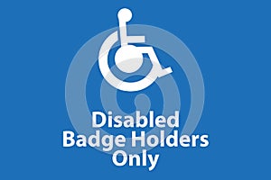 disabled badge holders only on blue