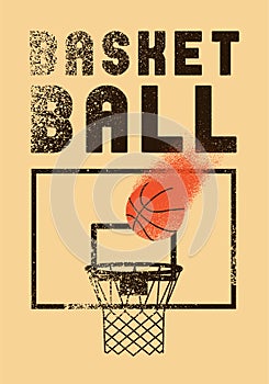 Basketball tournament typographical vintage grunge style poster design. Retro vector illustration.