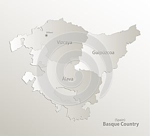 Basque Country map, administrative division, separates provinces and names individual region, card paper 3D natural