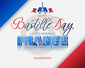 Bastille day, Celebration of France