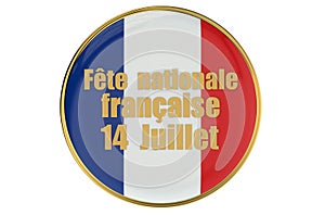 Bastille Day - The French National Day
