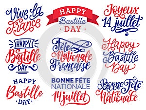 Bastille Day handwritten phrases. Calligraphy of Joyeux 14 Juillet etc. translated from french Happy 14th July etc.
