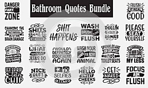 Bathroom Quotes svg Bundle. Quotes about Bathroom, Bathroom Quotes