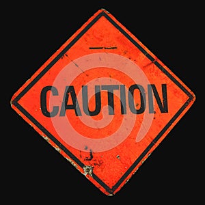 Battered Caution Sign