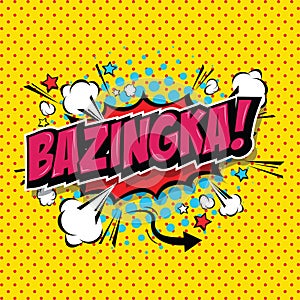 Bazinga! Comic Speech Bubble. Vector Eps 10