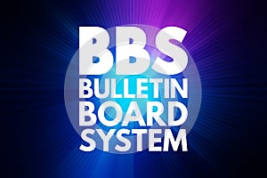BBS - Bulletin Board System acronym