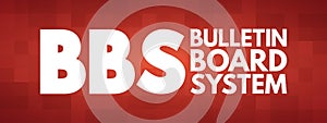 BBS - Bulletin Board System acronym, technology concept background photo