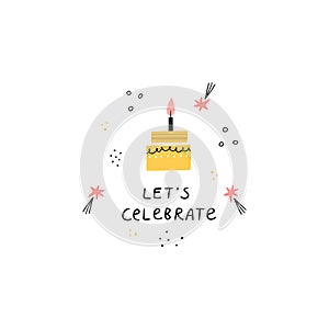 Bday cake and lets celebrate phrase illustration