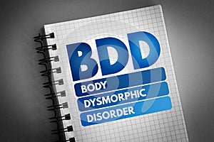 BDD - Body Dysmorphic Disorder acronym