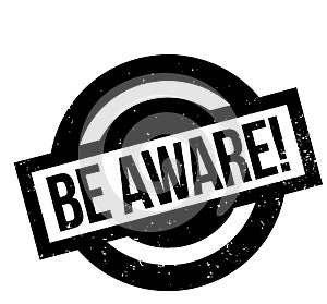 Be Aware rubber stamp