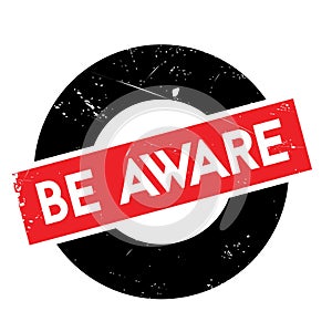 Be Aware rubber stamp