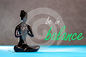 Be in balance - Yoga woman figurine lifestyle practicing meditate and energy yoga. Healthy Concept
