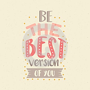 Be the best version of you fun color quotes motivation poster