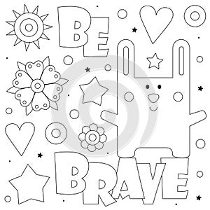 Be brave. Coloring page. Vector illustration of a rabbit