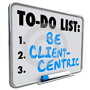 Be Client Centric Words To Do List Business Strategy Mission