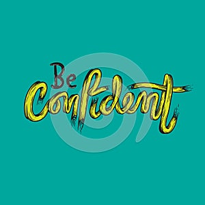 Be Confident Trust Typography Concept illustration