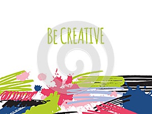 Be creative text phrase, abstract web pattern colorful brush, flat vector illustration. Concept design artistic drawn
