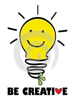 Be creative word concept for thinking new ideas with innovation. Logo with bulb lamp symbol of creativity. Vector illustration