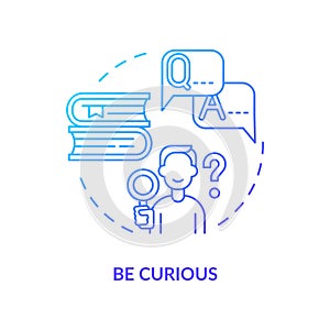 Be curious blue gradient concept icon