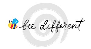 Be different colorful design concept with lettering and bee vector illustration