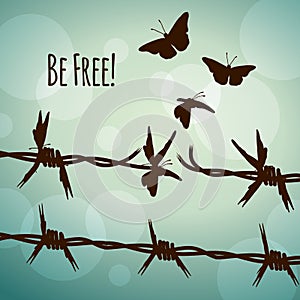 Be free! barbed wire turning into butterflies