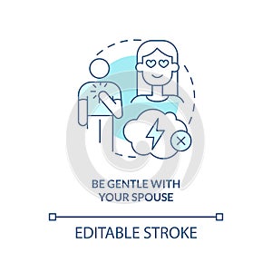 Be gentle with spouse turquoise concept icon