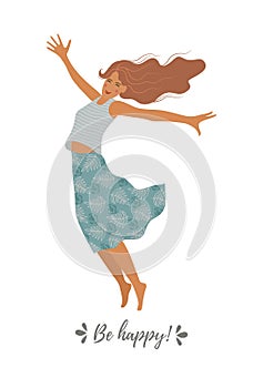Be happy. Beautiful flat poster with happy jumping girl on white background for postcards design. Vector illustration