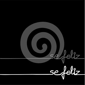 Be happy message in spanish