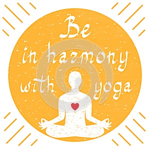 Be in harmony with yoga