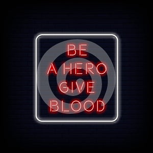 Be a Hero Give Blood Neon Signs style text vector