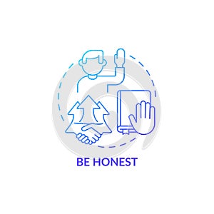 Be honest blue gradient concept icon