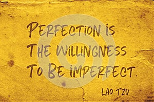 Be imperfect Lao Tzu