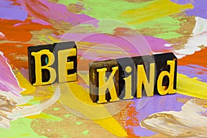 Be kind happy heart volunteer kindness good intention help people photo