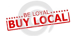 Be loyal buy local