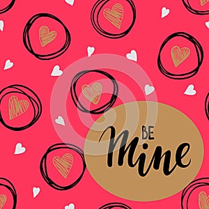 Be mine Hand drawn lettering on gold frame with pink background and sketch hearts.