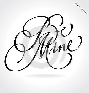 BE MINE hand lettering (vector)