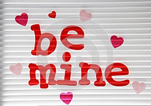 Be Mine Valentine Stuck on a Window