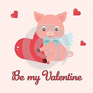 Be my Valentine greeting card ,in loved little piglet
