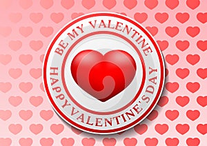 Be My Valentine and Happy Valentines Day text around red heart in ring on pink hearts background. Cute card, banner, flyer, poster