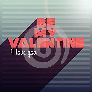 Be My Valentine I Love You Design