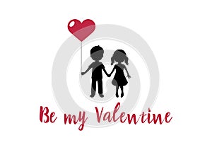 Be my Valentine Sign with Girl and boy in love cartoon holding hands vector